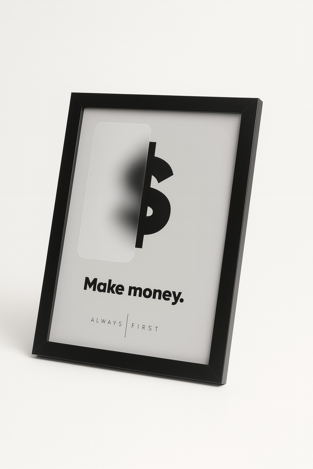 Make Money Always First