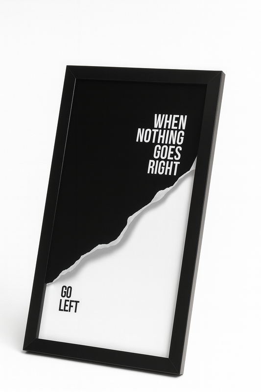Go left – Motivational Wall Frame